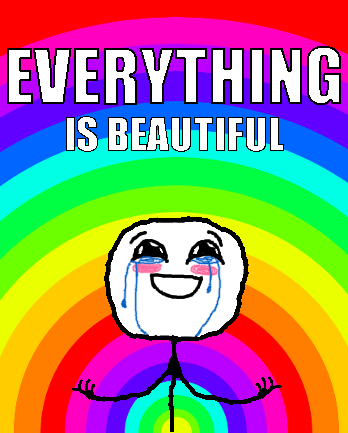 everything is beautiful!.png