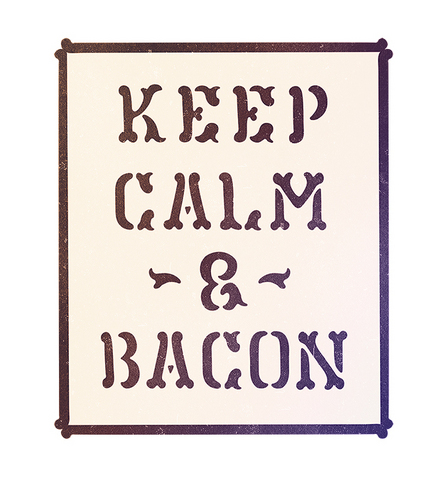 keep_calm_bacon_Luke_Ritchie.jpg