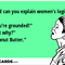 dad-can-you-explain-women-s-logic-you-re-grounded-but-why-peanut-butter-402.png